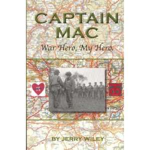  Captain Mac War Hero, My Hero (9781607255475) Books