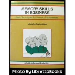  Memory Skills in Business Basic Techniques for Memory 
