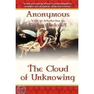   Cloud of Unknowing (9781600391095) Anonymous, Evelyn Underhill Books