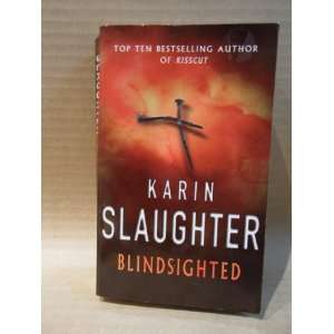 Blindsighted Karin Slaughter  Books