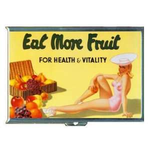  EAT MORE FRUIT BEAUTIFUL PIN UP AD ID Holder, Cigarette 