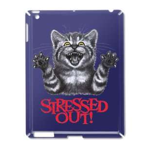  iPad 2 Case Royal Blue of Stressed Out Cat Everything 