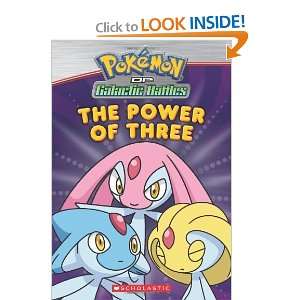  The Power of Three (Pokemon) [Paperback] Scholastic 