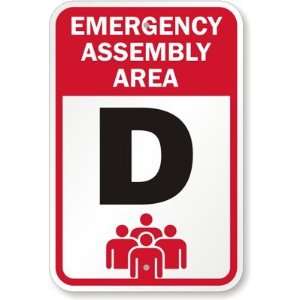  Emergency Assembly Area D Aluminum Sign, 18 x 12 Office 