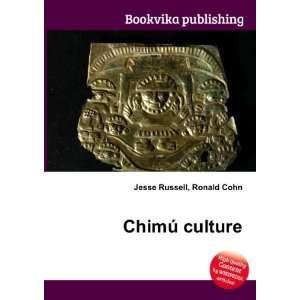  ChimÃº culture Ronald Cohn Jesse Russell Books