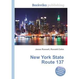  New York State Route 137 Ronald Cohn Jesse Russell Books