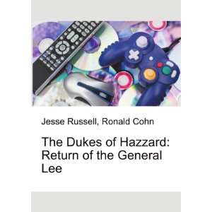   Dukes of Hazzard Return of the General Lee Ronald Cohn Jesse Russell
