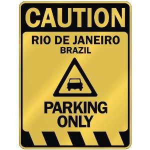   RIO DE JANEIRO PARKING ONLY  PARKING SIGN BRAZIL