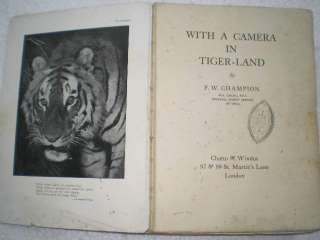 WITH A CAMERA IN TIGER LAND HUNTING 1934 ANTIQUE BOOK  