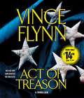 Act of Treason by Vince Flynn (2008, Abridged, Compact Disc)