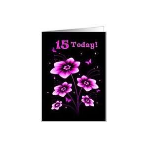 15th Birthday with Flowers and butterflies Card