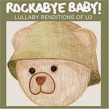 Rockabye Baby   Lullaby Rendisions of U2 CD   Baby Rock Records 