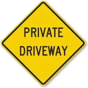 Private Driveway Diamond Grade Sign, 24 x 24 Office 