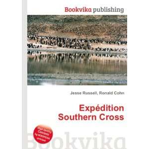  ExpÃ©dition Southern Cross Ronald Cohn Jesse Russell 