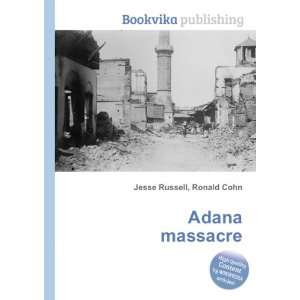  Adana massacre Ronald Cohn Jesse Russell Books