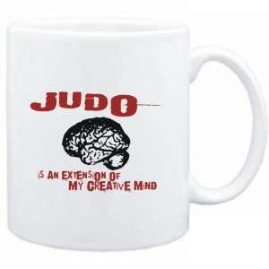  Mug White  Judo is an extension of my creative mind 