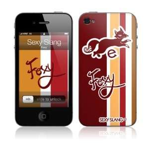    SXSL50133 iPhone 4  Sexy Slang  Foxy Skin  Players & Accessories
