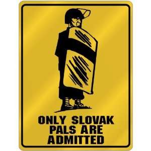   Slovak Pals Are Admitted  Slovakia Parking Sign Country Home