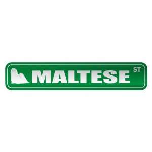   MALTESE ST  STREET SIGN DOG