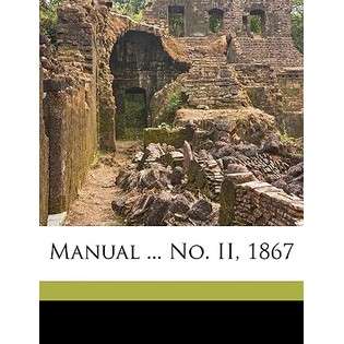 Nabu Press Manual  No. II, 1867 by Burlington, Vermont First 