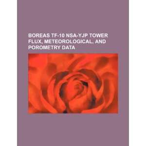  BOREAS TF 10 NSA YJP tower flux, meteorological, and 