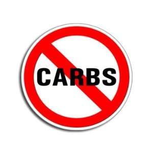  NO CARBS   Diets   Window Bumper Laptop Sticker 