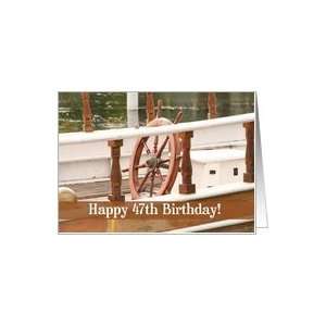  Ships Wheel Happy 47th Birthday Card Card Toys & Games
