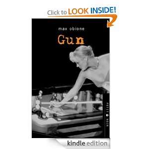 Gun (French Edition) Max Obione  Kindle Store