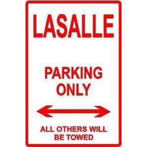  LASALLE PARKING ONLY novelty street sign