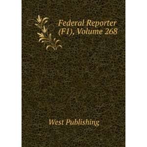  Federal Reporter (F1), Volume 268 West Publishing Books