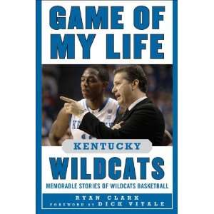 com Game of My Life Kentucky Wildcats Memorable Stories of Wildcats 