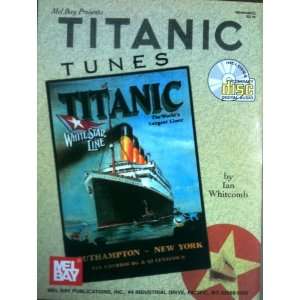 Titanic Tunes Songs from Steerage (includes Compact 