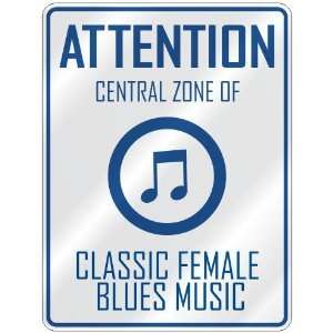   ZONE OF CLASSIC FEMALE BLUES  PARKING SIGN MUSIC