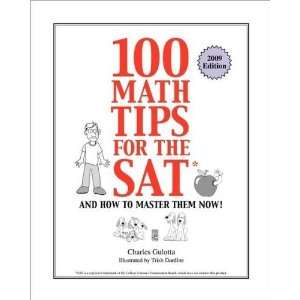  100 Math Tips for the SAT (text only) by C. Gulotta  N/A 