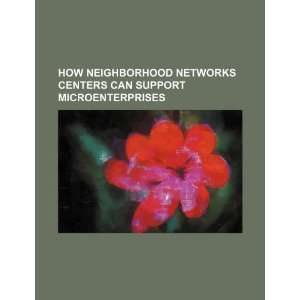  How Neighborhood Networks centers can support 
