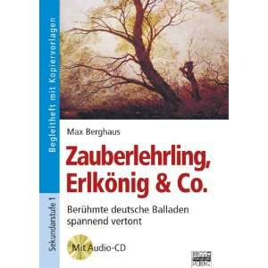 Zauberlehrling, Erlkönig & Co., m. Audio CD  Max Berghaus 