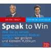 Speak to Win Wie Sie zu einem ausgezeichneten Redner werden vor 