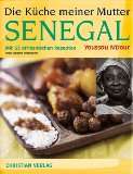  Die Küche meiner Mutter Senegal. Mit 53 afrikanischen 