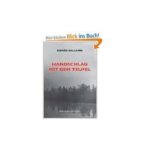   am Völkermord in Ruanda  Roméo Dallaire Bücher