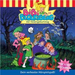 Der Hexengeburtstag Bibi Blocksberg 49 (Hörbuch )  