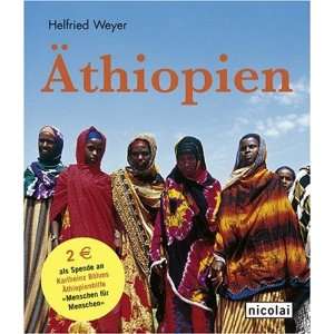 Äthiopien  Helfried Weyer, Karlheinz Böhm Bücher