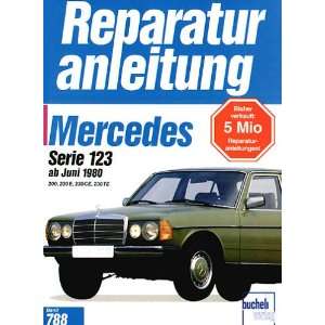 Mercedes 200/230 E/230 CE/230 TE (ab Juni 1980)  Bücher