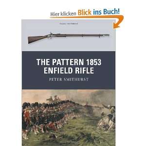 The Pattern 1853 Enfield Rifle (Weapon) und über 1 Million weitere 