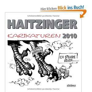 Haitzinger Karikaturen 2010  Horst Haitzinger Bücher