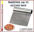 RASCHIA IN ACCIAIO INOX TAGLIA PASTA PANE PIZZA CM 13