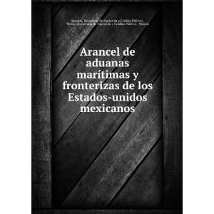  Arancel de aduanas marÃ­timas y fronterizas de los 