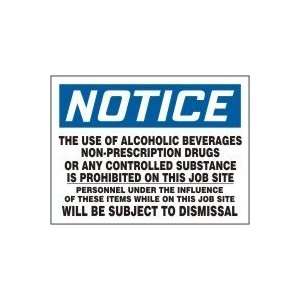 NOTICE NOTICE THE USE OF ALCOHOLIC BEVERAGES NON PRESCRIPTION DRUGS OR 
