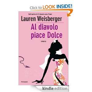 Al diavolo piace dolce (Bestseller) (Italian Edition) Lauren 