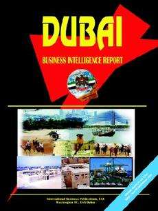 Dubai Business Intelligence Report NEW by USA Internati 9780739764329 