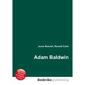  Adam Baldwin Ronald Cohn Jesse Russell Books